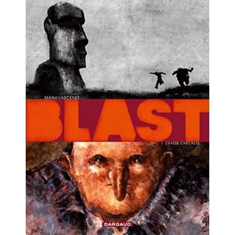 Cover for Manu Larcenet · Blast T1 Grasse carcasse (Innbunden bok) (2009)