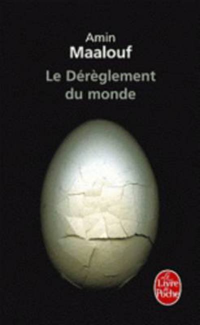 Cover for Amin Maalouf · Le Dérèglement Du Monde (Le Livre De Poche) (French Edition) (Paperback Book) [French edition] (2010)