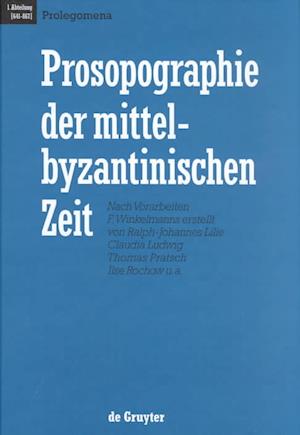 Cover for Ralph-Johannes Lilie · Prosopographie Der Mittelbyzantinischen Zeit (Hardcover Book) (1998)