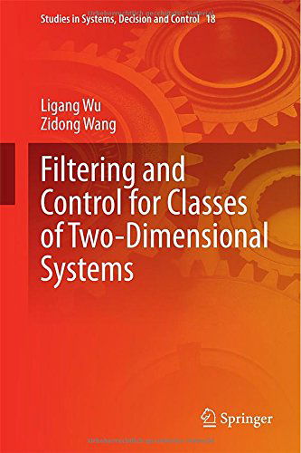Cover for Ligang Wu · Filtering and Control for Classes of Two-Dimensional Systems - Studies in Systems, Decision and Control (Innbunden bok) [2015 edition] (2015)