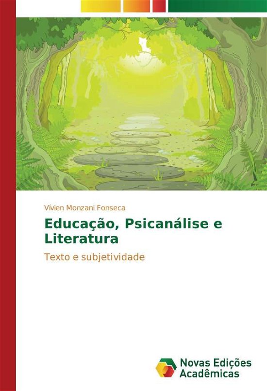 Cover for Fonseca · Educação, Psicanálise e Literat (Bog)