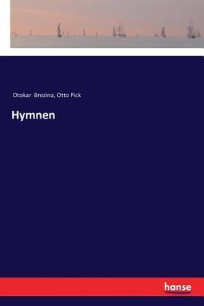 Cover for Otokar Brezina · Hymnen (Paperback Book) (2017)