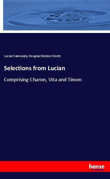 Cover for Samosata · Selections from Lucian (Book)