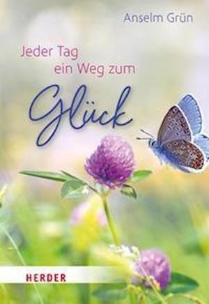 Cover for Grün · Jeder Tag ein Weg zum Glück (Buch)