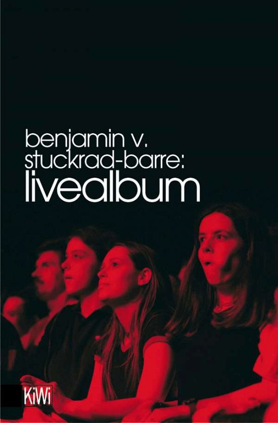 Cover for Benjamin Von Stuckrad-barre · Kiwi TB.888 Stuckrad-B.Livealbum (Book)