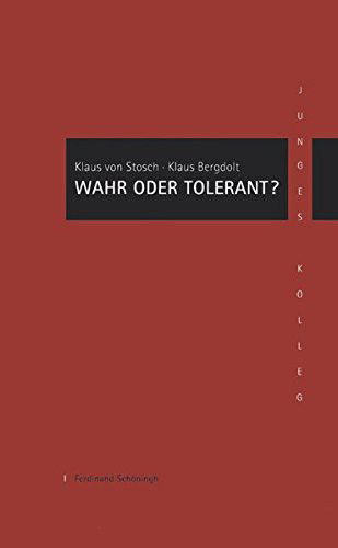 Cover for Klaus Von Stosch · Wahr Oder Tolerant? (Paperback Book) (2009)