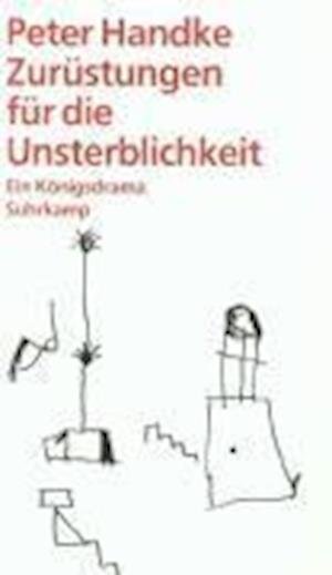 Cover for Peter Handke · ZurÃ¼stungen F.d.unsterblichk. (Book)