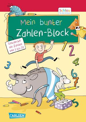 Schlau für die Schule: Mein bunter Zahlen-Block - Christine Mildner - Livros - Carlsen - 9783551189974 - 28 de abril de 2022