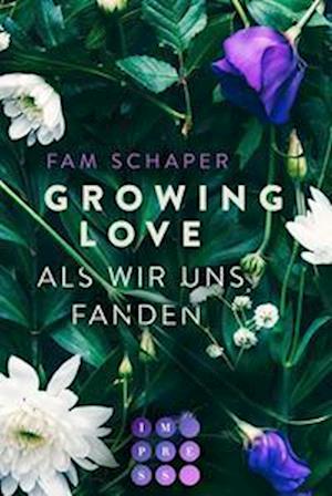 Cover for Fam Schaper · Growing Love. Als wir uns fanden (Paperback Book) (2021)