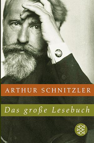 Das große Lesebuch - Arthur Schnitzler - Books - FISCHER Taschenbuch - 9783596177974 - February 1, 2008