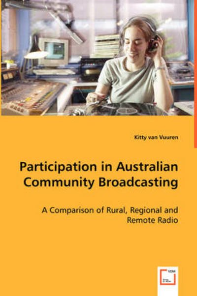 Cover for Kitty Van Vuuren · Participation in Australian Community Broadcasting (Paperback Book) (2008)