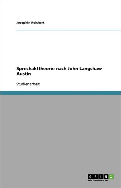 Cover for Reichert · Sprechakttheorie nach John Lan (Book) [German edition] (2009)