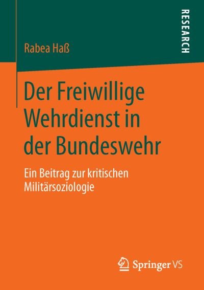 Cover for Haß · Der Freiwillige Wehrdienst in der B (Book) (2015)