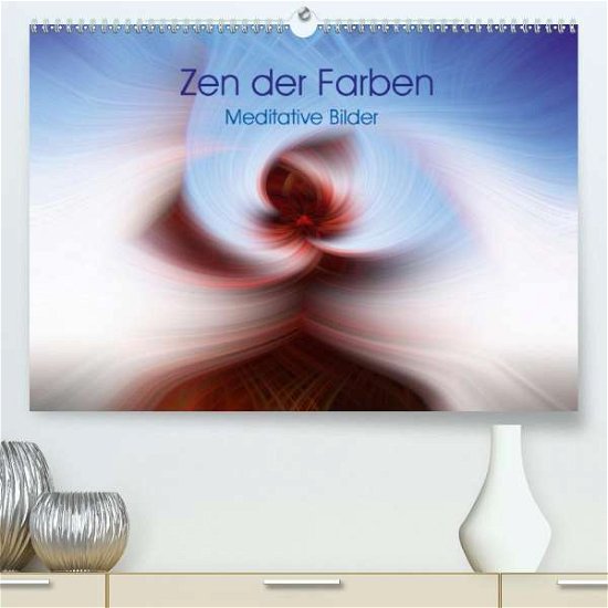 Cover for Knaack · Zen der Farben - Meditative Bild (Bok)