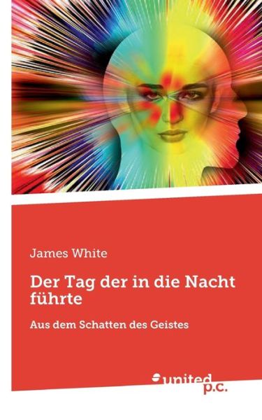 Cover for James White · Der Tag der in die Nacht fuhrte (Paperback Book) (2019)