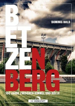 Betzenberg - Bold - Books -  - 9783730704974 - 