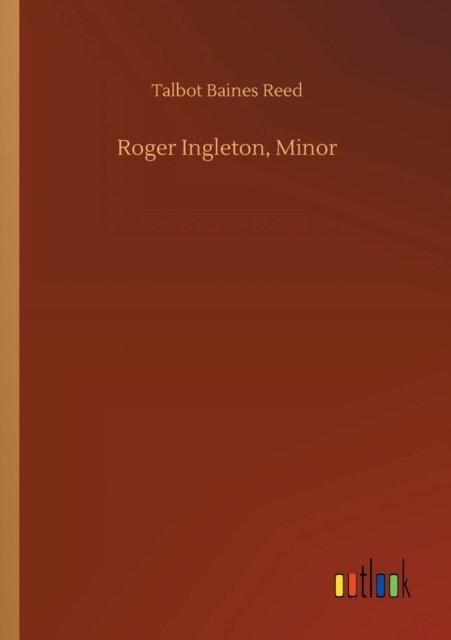 Cover for Reed · Roger Ingleton, Minor (Book) (2018)