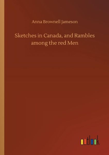 Cover for Jameson · Sketches in Canada, and Rambles (Buch) (2018)