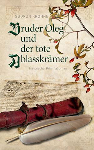 Cover for Gudrun Krohne · Bruder Oleg und Der tote Ablasskrämer (Book) (2023)