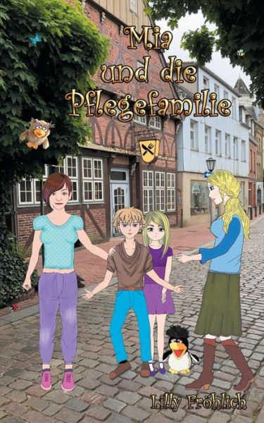 Cover for Fröhlich · Mia und die Pflegefamilie (Book) (2018)