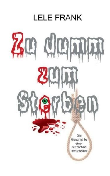 Cover for Frank · Zu dumm zum Sterben (Book) (2017)
