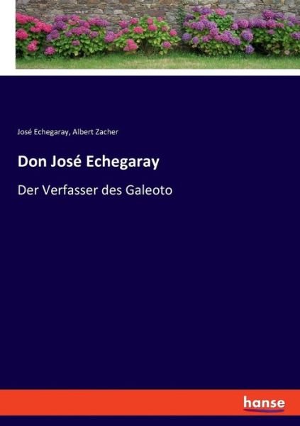 Cover for Echegaray · Don José Echegaray (Buch) (2019)