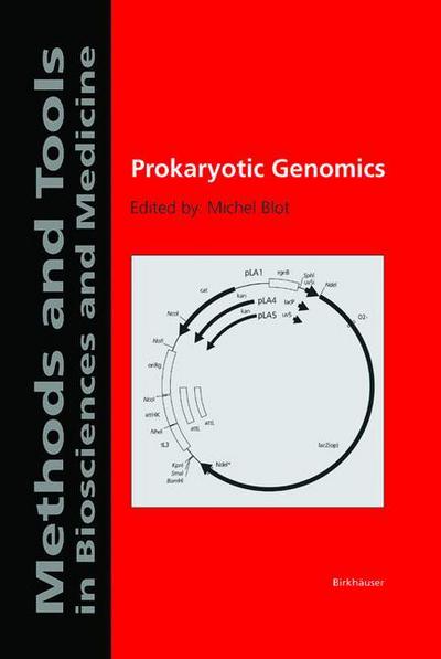 Cover for Michel Blot · Prokaryotic Genomics - Methods and Tools in Biosciences and Medicine (Hardcover Book) [2003 edition] (2002)