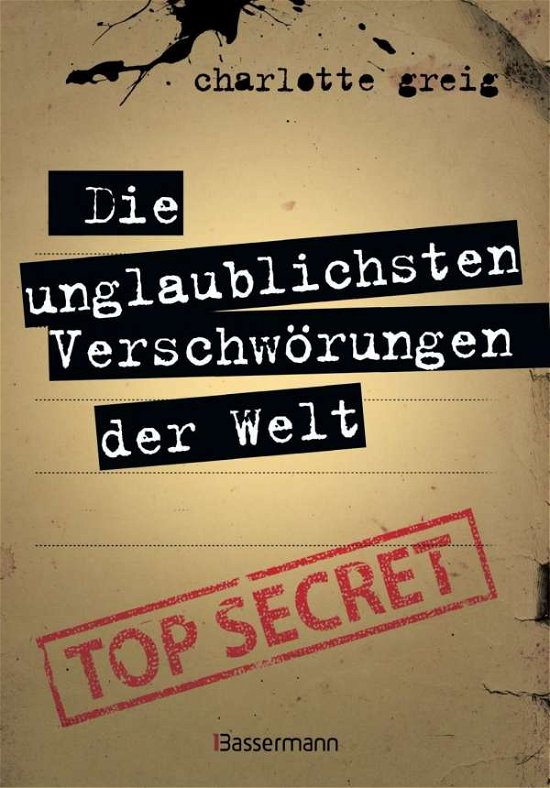 Cover for Greig · Die unglaublichsten Verschwörunge (Book)