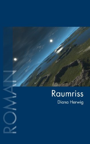 Cover for Diana Herwig · Raumriss (Paperback Book) [German edition] (2007)