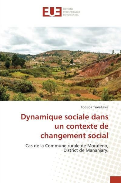 Dynamique sociale dans un c - Tsarafiavia - Bøger -  - 9783841668974 - 11. juni 2020