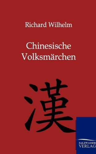 Cover for Richard Wilhelm · Chinesische Volksmarchen (Paperback Bog) [German edition] (2012)