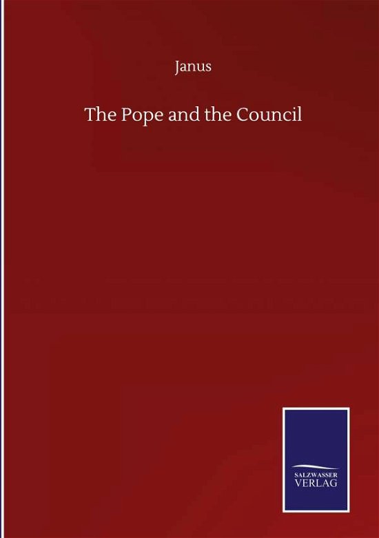 Cover for Janus · The Pope and the Council (Gebundenes Buch) (2020)