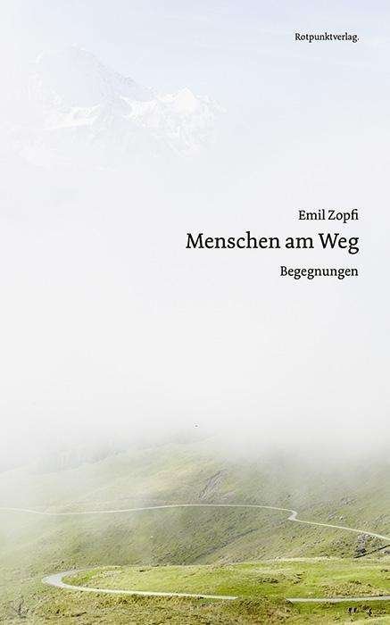 Cover for Zopfi · Zopfi:menschen Am Weg (Buch)