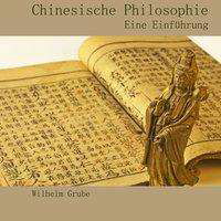 Cover for Grube · Chinesische Philosophie (Bok)