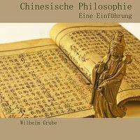 Cover for Grube · Chinesische Philosophie (Book)