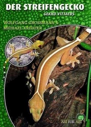 Cover for Wolfgang Grossmann · Der Streifengecko (Paperback Book) (2012)