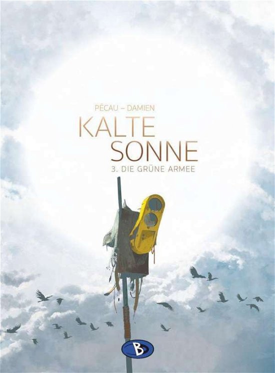 Cover for Damien · Kalte Sonne 3 (Buch)