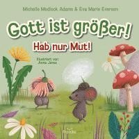 Cover for Michelle Medlock Adams · Gott ist größer! Hab nur Mut! (Buch) (2024)