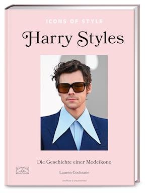 Cover for Lauren Cochrane · Icons of Style – Harry Styles (Book) (2024)