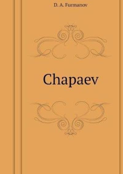 Cover for D a Furmanov · Chapaev (Taschenbuch) (2018)