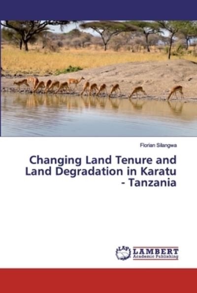 Cover for Silangwa · Changing Land Tenure and Land (Book) (2019)