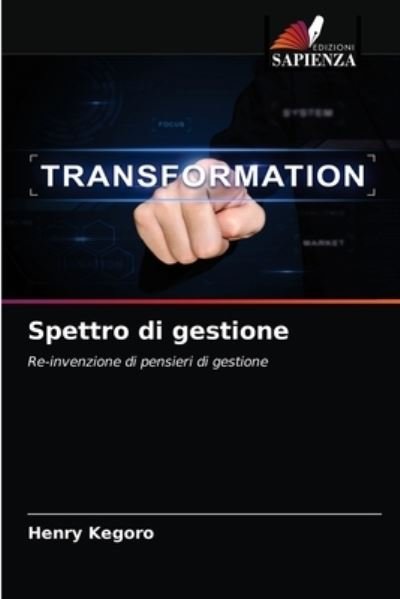 Cover for Henry Kegoro · Spettro di gestione (Paperback Bog) (2020)