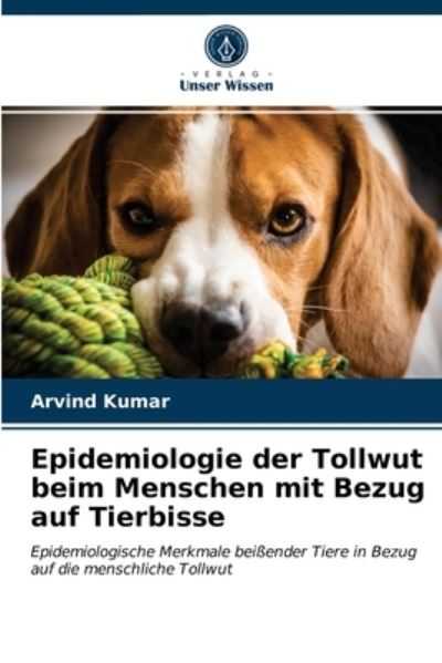 Cover for Kumar · Epidemiologie der Tollwut beim Me (N/A) (2020)