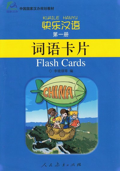 Happy Chinese: Happy Chinese: Level 1, Flash Cards - Li Xiaoqi - Board game - People?s Education Press - 9787107173974 - 2003