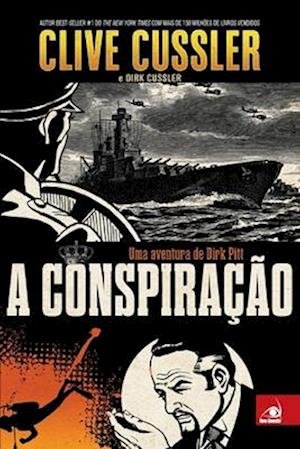 Cover for Clive Cussler · Conspiracao, a (Taschenbuch) (2020)