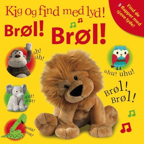 Cover for Dawn Sirett · Kig og find med lyd! Brøl, Brøl (Cardboard Book) [1er édition] (2010)