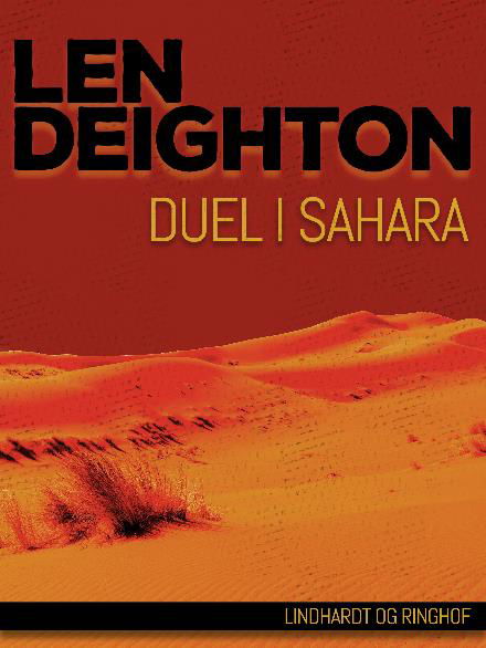 Cover for Len Deighton · Duel i Sahara (Sewn Spine Book) [2nd edition] (2017)