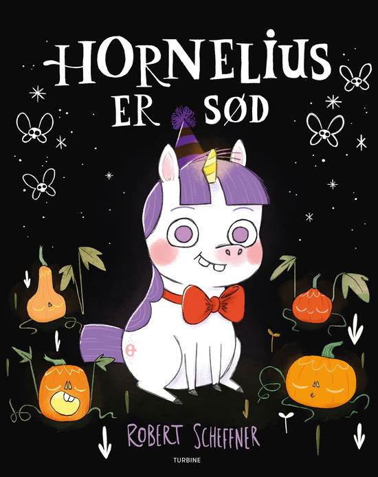 Cover for Robert Scheffner · Hornelius er sød (Hardcover Book) [1º edição] (2025)