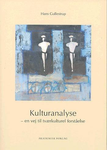 Cover for Hans Gullestrup · Kulturanalyse (Sewn Spine Book) [3e édition] (2003)