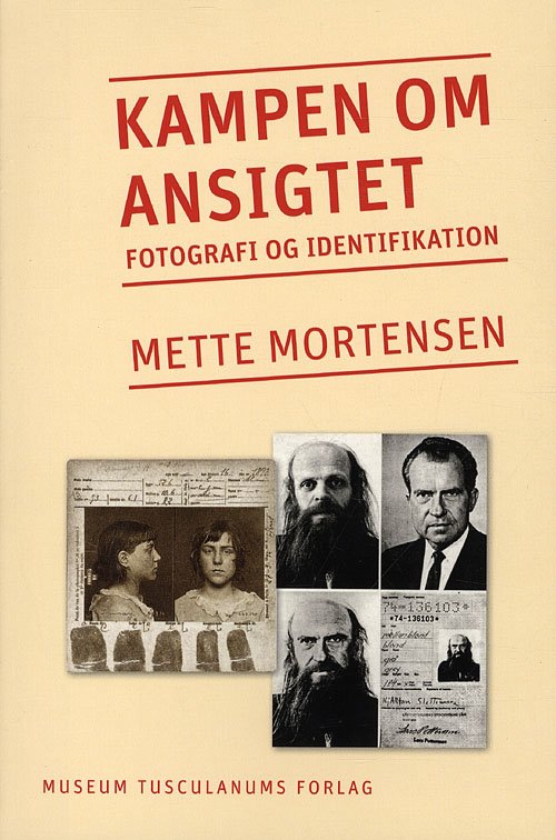 Kampen om ansigtet - Mette Mortensen - Livros - Museum Tusculanums Forlag - 9788763536974 - 20 de janeiro de 2012